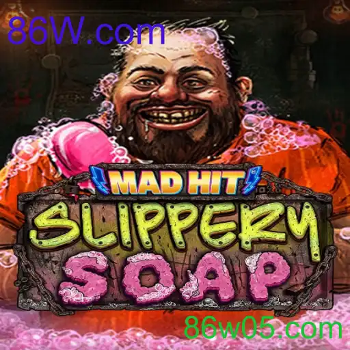 MadHitSlipperySoap